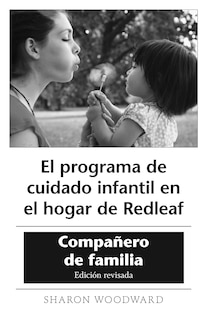 Front cover_El Programa De Cuidado Infantil En El Hogar De Redleaf