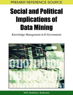 Front cover_Social and Political Implications of Data Mining