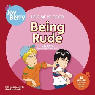 Front cover_Help Me Be Good Being Rude