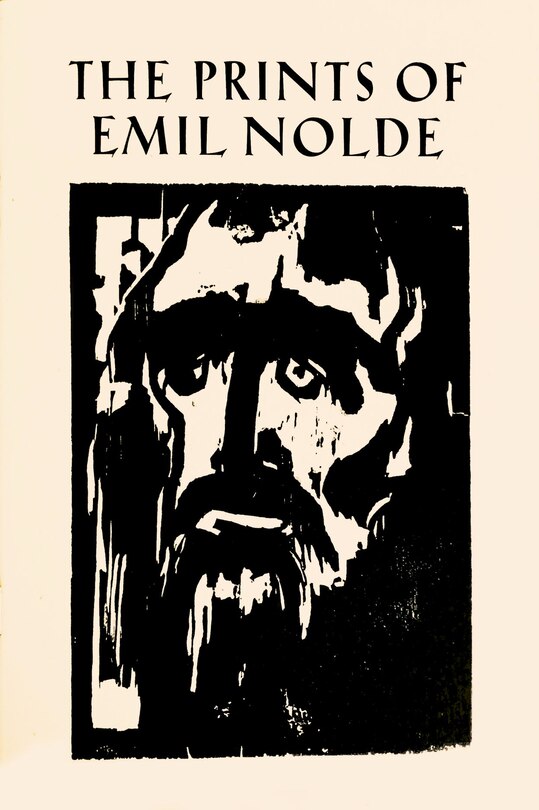 Front cover_The Prints of Emil Nolde: (1897–1956)