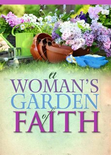Front cover_A Woman's Garden of Faith