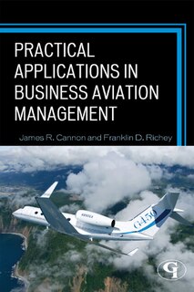 Front cover_Practical Applications in Business Aviation Management