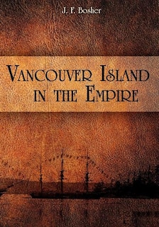 Vancouver Island In The Empire