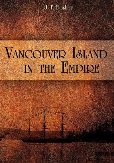 Vancouver Island In The Empire