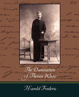 Front cover_The Damnation of Theron Ware