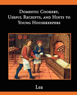 Couverture_Domestic Cookery, Useful Receipts, and Hints to Young Housekeepers