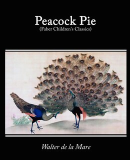 Front cover_Peacock Pie, a Book of Rhymes