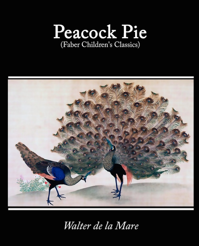 Front cover_Peacock Pie, a Book of Rhymes