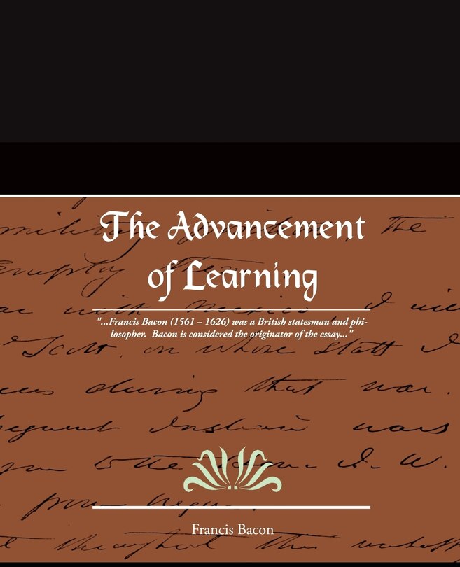 The Advancement of Learning