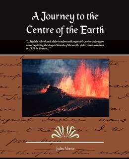 Front cover_A Journey to the Centre of the Earth