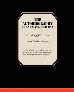 Couverture_The Autobiography of an Ex-Colored Man