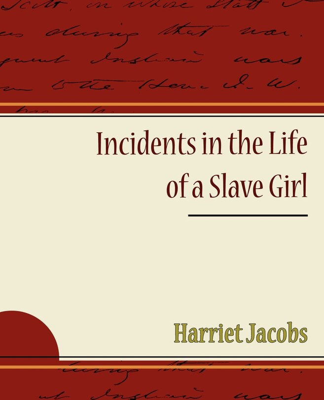 Front cover_Incidents in the Life of a Slave Girl