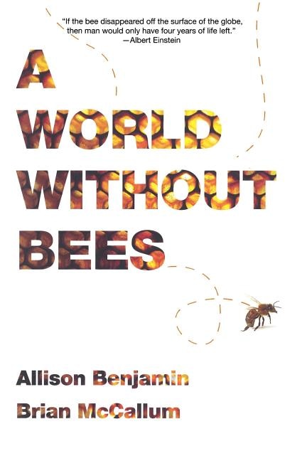 World Without Bees