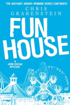 Fun House: A John Ceepak Mystery