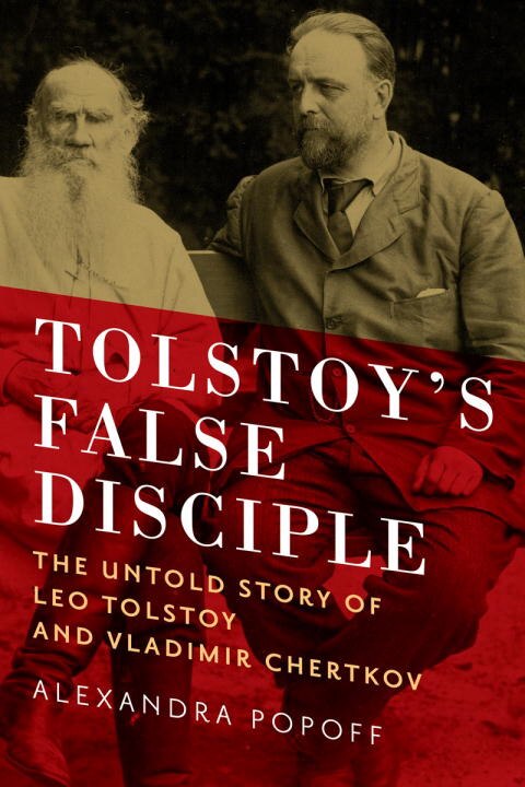 Front cover_Tolstoy's False Disciple