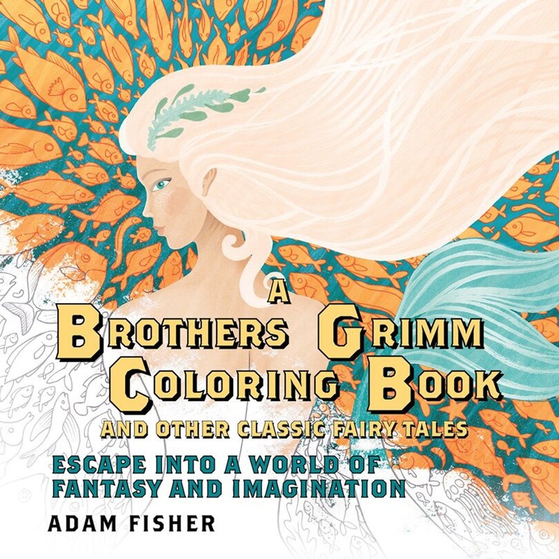 Couverture_A Brothers Grimm Coloring Book and Other Classic Fairy Tales
