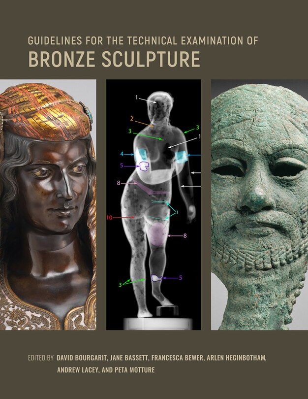 Front cover_Guidelines for the Technical Examination of Bronze Sculpture