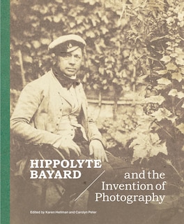 Front cover_Hippolyte Bayard and the Invention of Photography