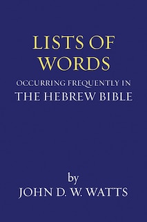 Lists of Words Occurring Frequently in the Hebrew Bible