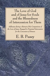 Couverture_The Love of God and of Jesus for Souls and the Blessedness of Intercession for Them