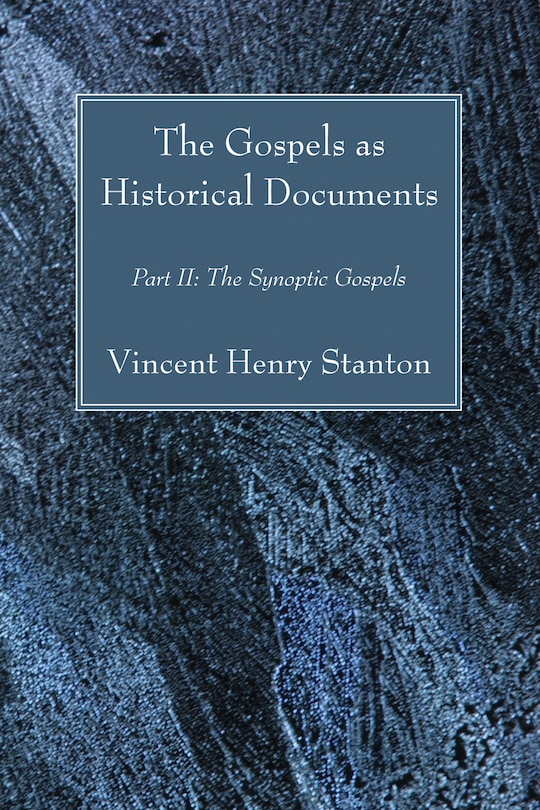 Couverture_The Gospels as Historical Documents, Part II