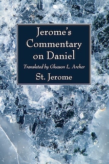 Front cover_Jerome's Commentary on Daniel