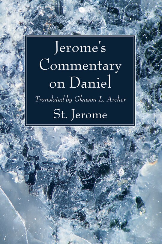 Front cover_Jerome's Commentary on Daniel