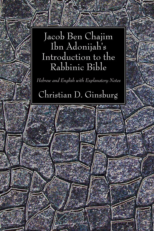 Front cover_Jacob Ben Chajim Ibn Adonijah's Introduction to the Rabbinic Bible