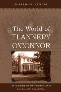 Front cover_The World of Flannery O'Connor