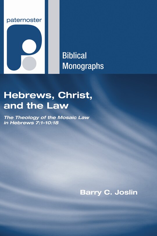 Front cover_Hebrews, Christ, and the Law