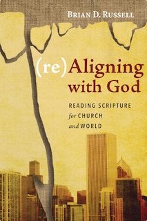 Front cover_(Re)Aligning with God