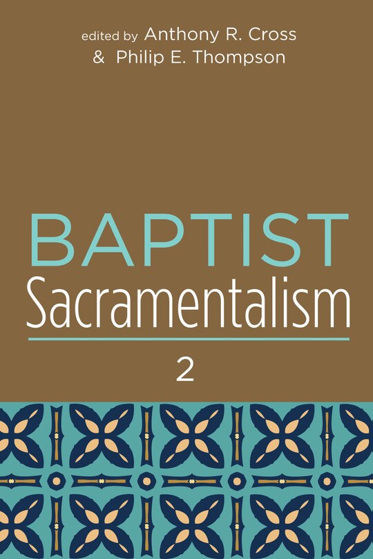 Couverture_Baptist Sacramentalism 2