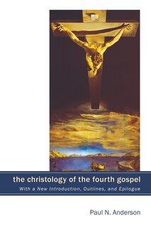 Front cover_The Christology of the Fourth Gospel