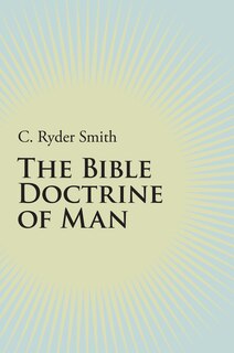 Front cover_The Bible Doctrine of Man
