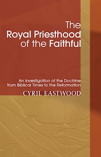 Couverture_The Royal Priesthood of the Faithful