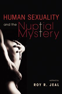 Couverture_Human Sexuality and the Nuptial Mystery