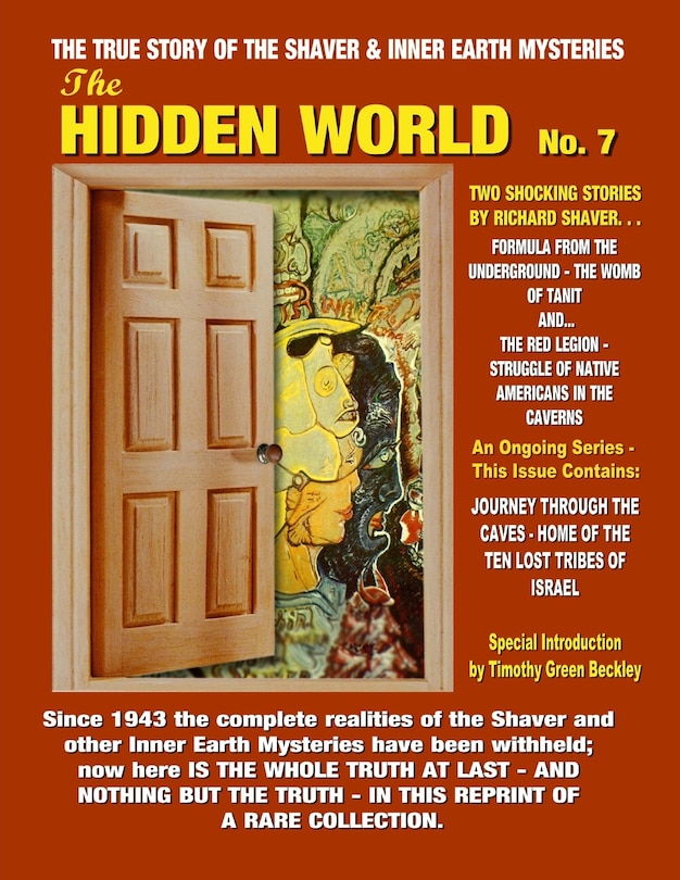 The Hidden World Number 7: Inner Earth And Hollow Earth Mysteries