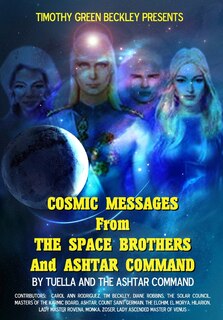 Front cover_Cosmic Messages From The Space Brothers And Ashtar Command