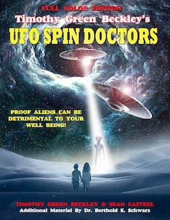 Front cover_Timothy Green Beckley's UFO Spin Doctors Full Color Edition