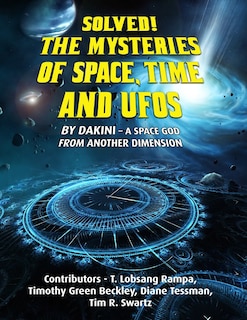 Front cover_Solved! The Mysteries of Space, Time and UFOs