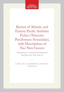 Front cover_Review of Atlantic and Eastern Pacific Anthiine Fishes (Teleostei: Perciformes: Serranidae), with Descriptions of Two New Genera