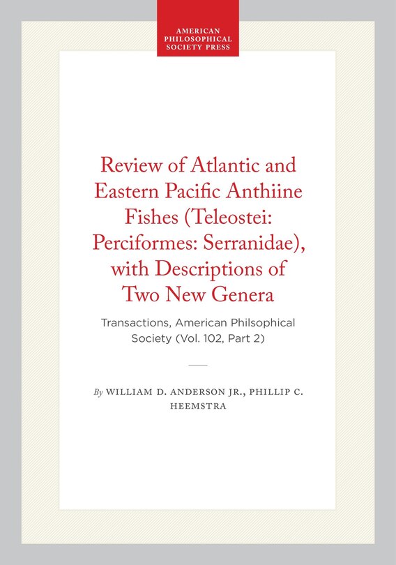 Front cover_Review of Atlantic and Eastern Pacific Anthiine Fishes (Teleostei: Perciformes: Serranidae), with Descriptions of Two New Genera