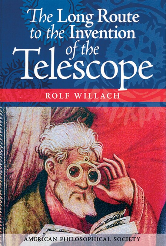 Front cover_Long Route to the Invention of the Telescope