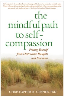 Front cover_The Mindful Path to Self-Compassion