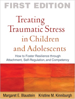 Front cover_Treating Traumatic Stress in Children and Adolescents