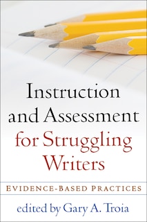 Front cover_Instruction and Assessment for Struggling Writers