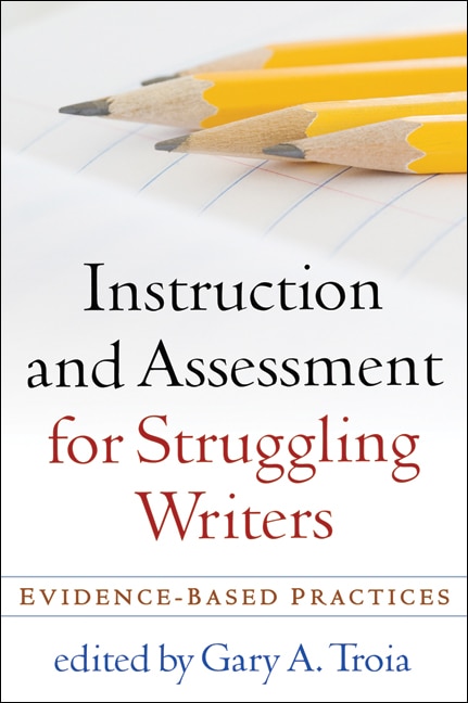 Front cover_Instruction and Assessment for Struggling Writers