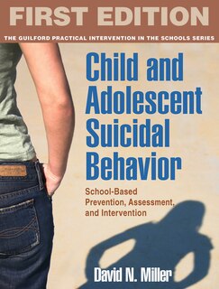 Front cover_Child and Adolescent Suicidal Behavior