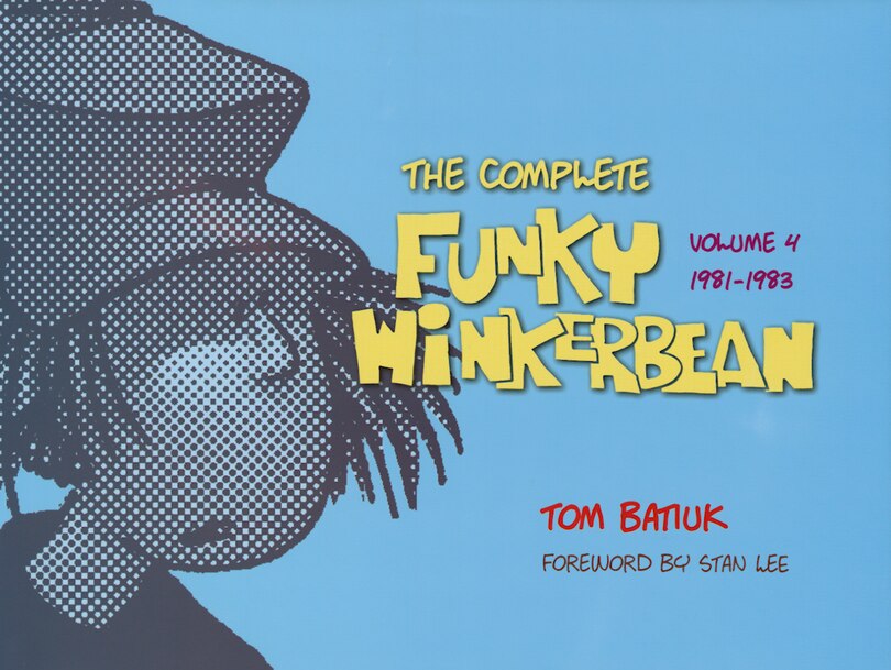 The Complete Funky Winkerbean, Volume 4, 1981-1983