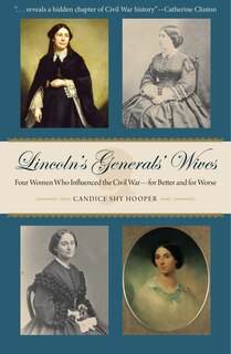 Front cover_Lincoln's Generals' Wives